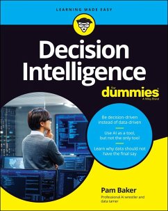Decision Intelligence For Dummies (eBook, PDF) - Baker, Pam