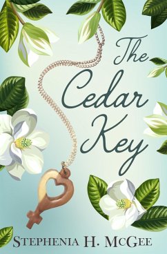 The Cedar Key (eBook, ePUB) - Mcgee, Stephenia H.