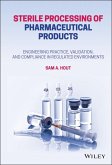 Sterile Processing of Pharmaceutical Products (eBook, PDF)