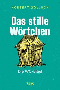 Das stille Wörtchen (eBook, PDF) - Golluch, Norbert