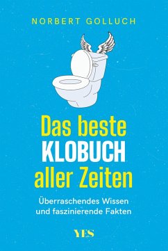 Das beste Klobuch aller Zeiten (eBook, ePUB) - Golluch, Norbert