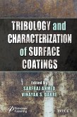Tribology and Characterization of Surface Coatings (eBook, PDF) Tribology and Characterization of Surface Coatings (eBook, PDF)