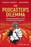 The Podcaster's Dilemma (eBook, ePUB)