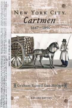 New York City Cartmen, 1667-1850 (eBook, ePUB) - Hodges, Graham Russell Gao