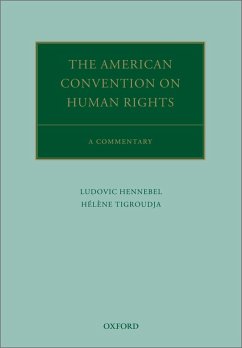 The American Convention on Human Rights (eBook, PDF) - Hennebel, Ludovic; Tigroudja, Hélène