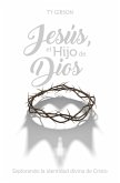 Jesús, el Hijo de Dios (eBook, ePUB) Jesús, el Hijo de Dios (eBook, ePUB)