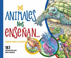 Los animales nos enseñan... (eBook, ePUB) - Méndez Villalobos, Vanessa