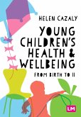 Young Children's Health and Wellbeing (eBook, ePUB)