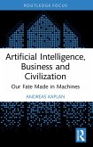 Artificial Intelligence, Business and Civilization (eBook, ePUB)