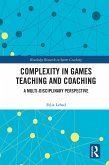 Complexity in Games Teaching and Coaching (eBook, ePUB)