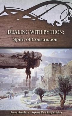 Dealing with Python: Spirit of Constriction (eBook, ePUB) - Hamilton, Anne; Sangamithra, Arpana