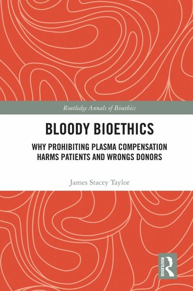 Bloody Bioethics (eBook, PDF) Bloody Bioethics (eBook, PDF)