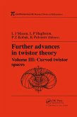 Further Advances in Twistor Theory, Volume III (eBook, PDF)
