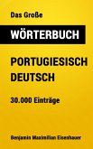 Das Große Wörterbuch Portugiesisch - Deutsch (eBook, ePUB)