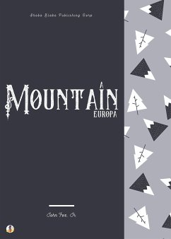 A Mountain Europa (eBook, ePUB) - Jr., John Fox; Blake, Sheba