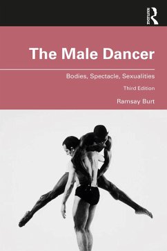 The Male Dancer (eBook, PDF) - Burt, Ramsay