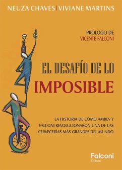 El Desafío de lo Imposible (eBook, ePUB) - Chaves, Neuza; Martins, Viviane