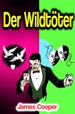 Der Wildtöter (eBook, ePUB)