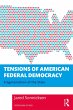 Tensions of American Federal Democracy... - Bild 1