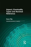 Aspect, Eventuality Types and Nominal Reference (eBook, PDF)