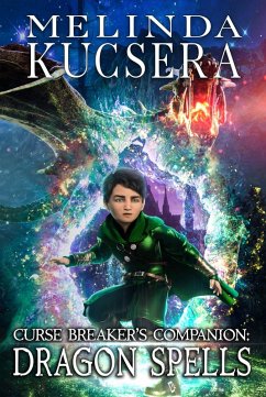 Cover Dragon Spells (Curse Breaker's Companion, #1) (eBook, ePUB)