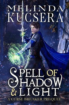 Cover Spell of Shadow & Light (Curse Breaker, #7) (eBook, ePUB)