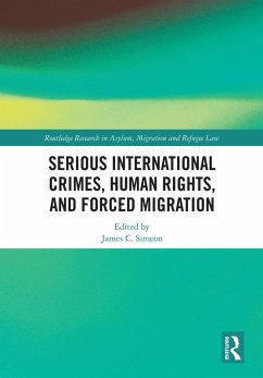 Cover Serious International Crimes, Human Rights, and Forced Migration (eBook, PDF)