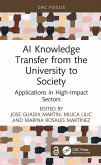 AI Knowledge Transfer from the University to Society (eBook, ePUB)