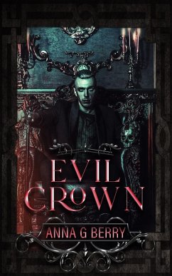 Evil Crown (eBook, ePUB) - Berry, Anna G