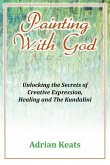 Painting With God (eBook, ePUB)