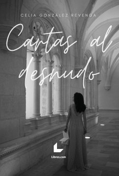 Cartas al desnudo (eBook, ePUB) - González Revenga, Celia