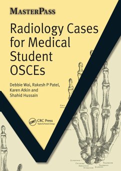 Radiology Cases for Medical Student OSCEs (eBook, ePUB) - Wai, Debbie