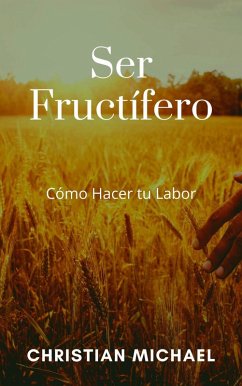 Cover Ser Fructífero (eBook, ePUB)