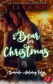 A Bear For Christmas (Barvale Holiday Tales, #1) (eBook, ePUB)