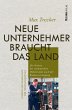 Neue Unternehmer braucht das Land... - Bild 1