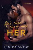 And Then There Was Her (eBook, ePUB)
