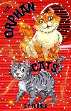 The Orphan Cats (RED BOOKS, #1) (eBook, ePUB) - Turner, S. Y.