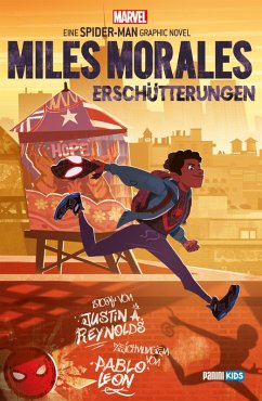 SPIDER-MAN: MILES MORALES - Erschütterungen (eBook, PDF) - A. Reynolds, Justin