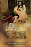 The True Essence of Mary Magdalene (Mother Mary) (eBook, ePUB)