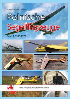 Polnische Segelflugzeuge (eBook, ePUB) - Wojciech Chudzinski, Kazimierz
