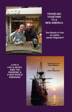 Traveling Together to a New America (eBook, ePUB) - Hilgendorf, James