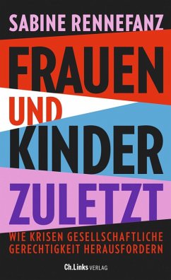 Frauen und Kinder zuletzt (eBook, ePUB) - Rennefanz, Sabine