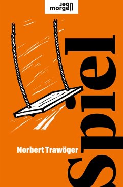 Spiel (eBook, ePUB) - Trawöger, Norbert