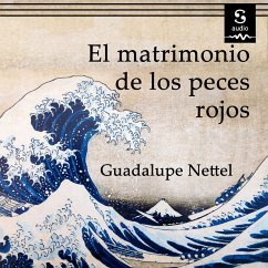 El matrimonio de los peces rojos (MP3-Download) - Nettel, Guadalupe