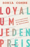 Loyal um jeden Preis (eBook, ePUB)
