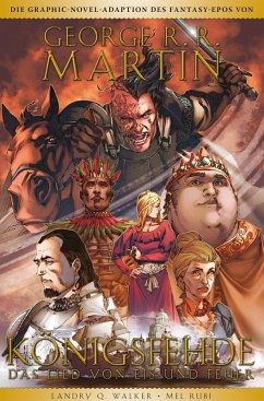 Game of Thrones Graphic Novel - Königsfehde 3 (eBook, PDF) - Martin, George R. R.; Walker, Landry