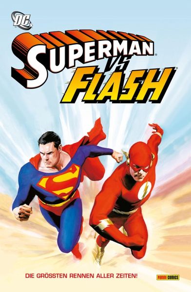 Superman vs. Flash: Die grössten Rennen aller Zeiten (eBook, ePUB) Superman vs. Flash: Die grössten Rennen aller Zeiten (eBook, ePUB)