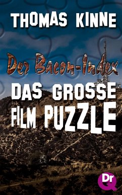 Der Bacon-Index: Das große Film-Puzzle - Kinne, Thomas