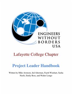 Cover Lafayette College Engineers Without Borders Project Leader Handbook (eBook, ePUB)