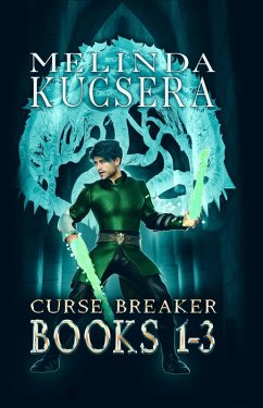 Curse Breaker Books 1-3 (Curse Breaker Boxed Sets, #1) (eBook, ePUB) - Kucsera, Melinda